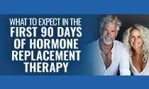 What to Expect in the First 90 Days of Hormone Replacement Therapy